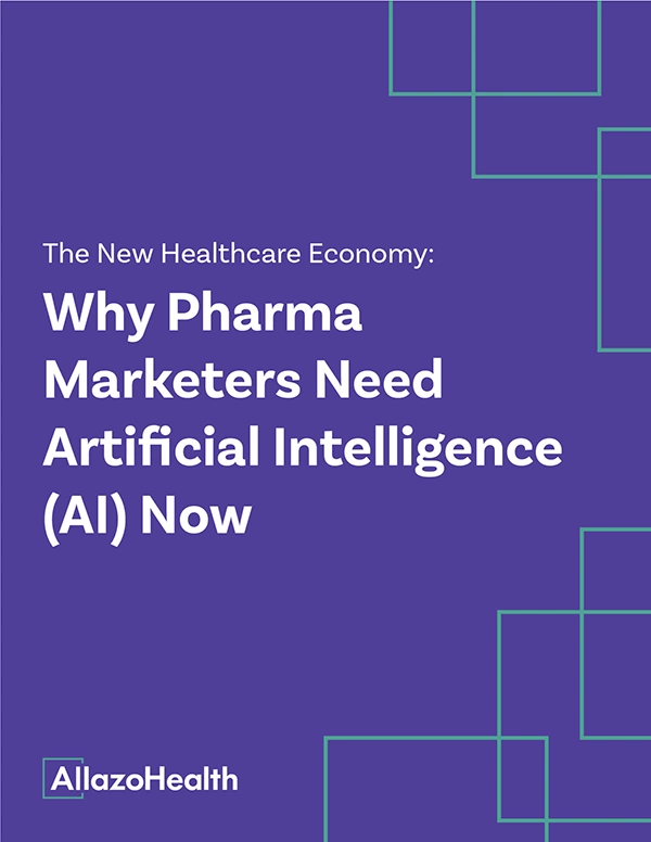 Why Pharma Marketers Need Artificial Intelligence Now